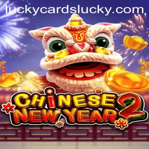 Exploring CHINESENEWYEAR2: Dive into the World of Luckycards