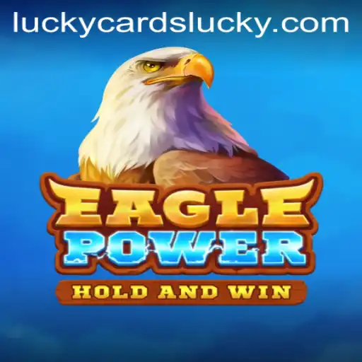 EaglePower Soars: Discover the Thrilling World of Luckycards