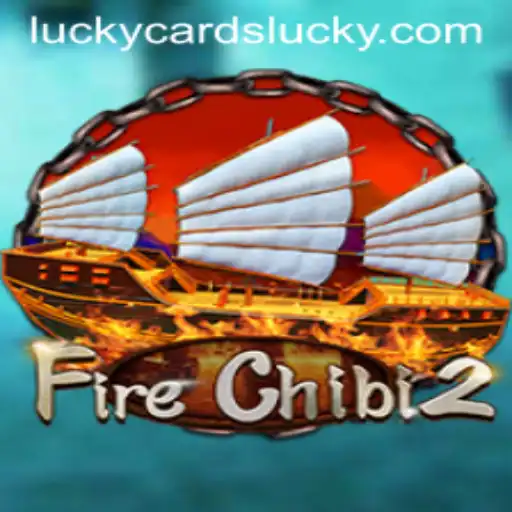 Explore the Thrilling World of FireChibi2 and Discover the Power of Luckycards