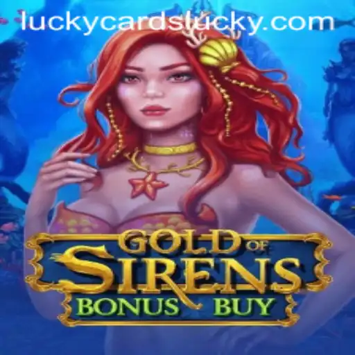 GoldofSirensBonusBuy: A Casino Adventure with Luckycards