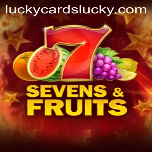 Exploring the Thrills of SevensFruits and the Excitement of Luckycards